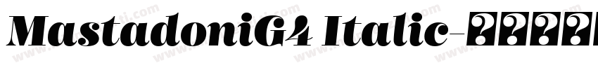 MastadoniG4 Italic字体转换